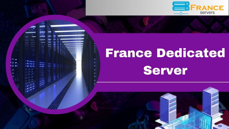 France Dedicated Server