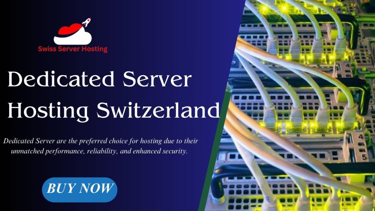 Dedicated Server Hosting Switzerland