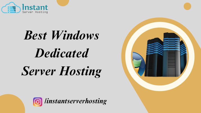 Best Windows Dedicated Server Hosting