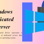 Windows Dedicated Server